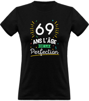 T shirt femme 69 ans la perfection