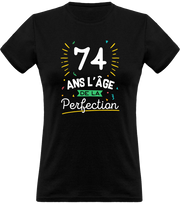 T shirt femme 74 ans la perfection