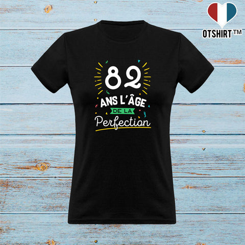 T shirt femme 82 ans la perfection
