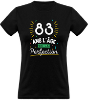 T shirt femme 83 ans la perfection