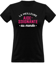 T shirt femme la meilleure aide-soignante au monde