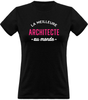 T shirt femme la meilleure architecte au monde