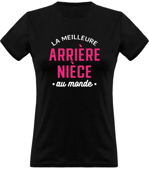 T shirt femme la meilleure arrière nièce au monde