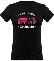 T shirt femme la meilleure assistante maternelle au monde