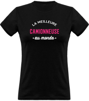 T shirt femme la meilleure camionneuse au monde