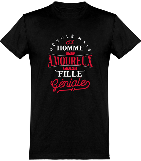  T shirt homme cet homme est amoureux d'une fille géniale famille