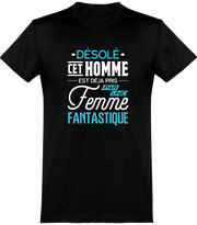  T shirt homme déjà pris par une femme fantastique