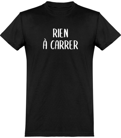  T shirt homme rien à carrer