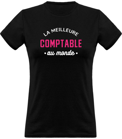 T shirt femme la meilleure comptable au monde