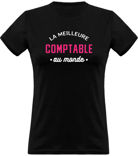 T shirt femme la meilleure comptable au monde