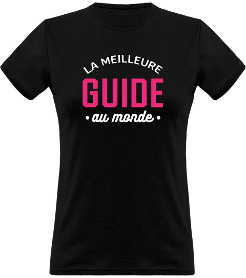T shirt femme la meilleure guide au monde