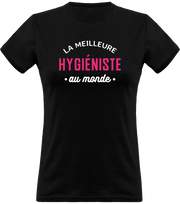 T shirt femme la meilleure hygiéniste au monde
