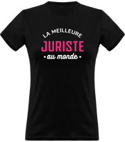 T shirt femme la meilleure juriste au monde