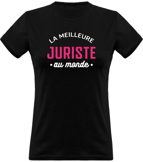 T shirt femme la meilleure juriste au monde