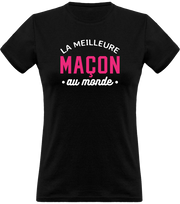 T shirt femme la meilleure maçon au monde