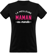 T shirt femme la meilleure maman au monde t shirt