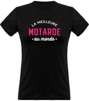 T shirt femme la meilleure motarde au monde