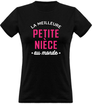T shirt femme la meilleure petite nièce au monde