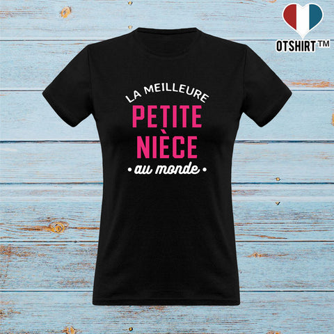 T shirt femme la meilleure petite nièce au monde