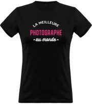 T shirt femme la meilleure photographe au monde