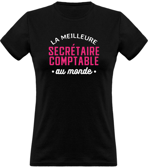 T shirt femme la meilleure secrétaire comptable au monde