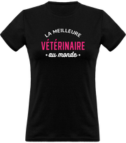 T shirt femme la meilleure vétérinaire au monde