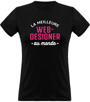T shirt femme la meilleure web designer au monde