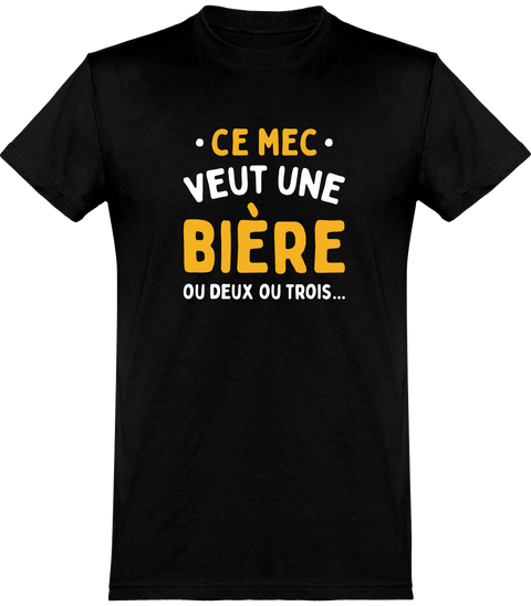  T shirt homme ce mec veut une bière