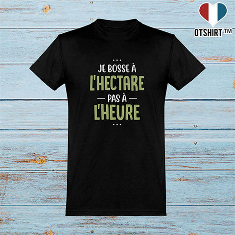  T shirt homme je bosse à l'hectare