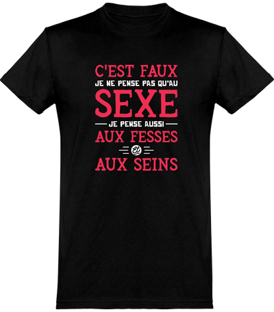  T shirt homme je ne pense pas qu'au sexe