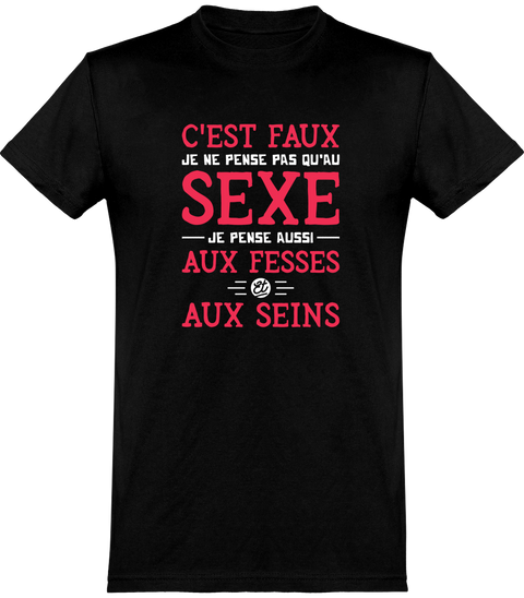  T shirt homme je ne pense pas qu'au sexe
