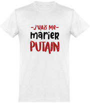  T shirt homme j'vais me marier putain