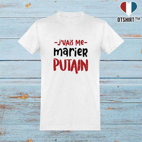  T shirt homme j'vais me marier putain