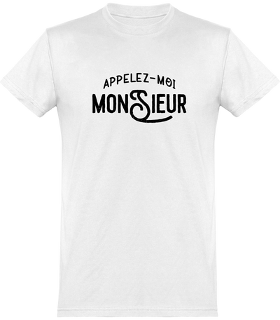  T shirt homme appelez moi monsieur