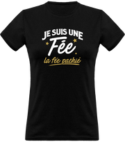 T shirt femme je suis une fée