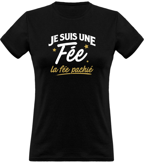 T shirt femme je suis une fée