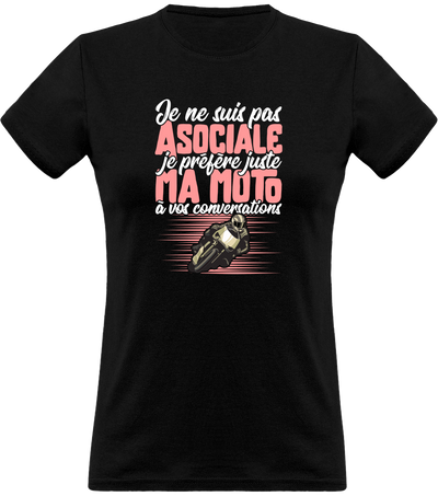 T shirt femme je ne suis pas asociale