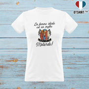 T shirt femme la femme idéale est motarde