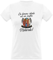 T shirt femme la femme idéale est motarde