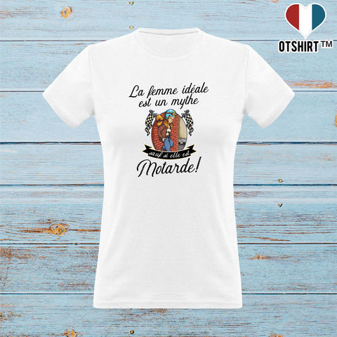 T shirt femme la femme idéale est motarde