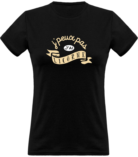 Cadeau femme T shirt femme j peux pas j ai licorne otshirt