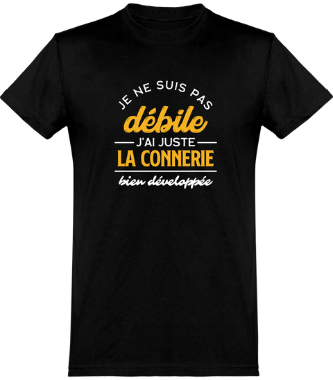  T shirt homme je ne suis pas débile