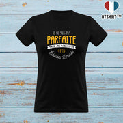 T shirt femme je ne suis pas parfaite
