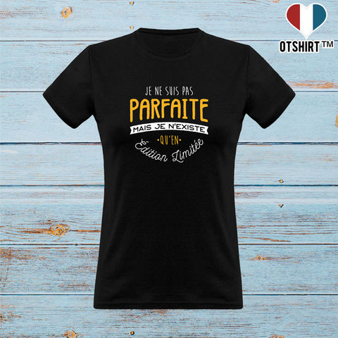 T shirt femme je ne suis pas parfaite