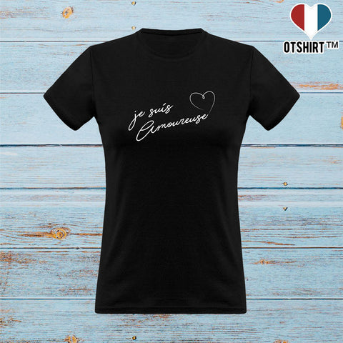 T shirt femme je suis amoureuse