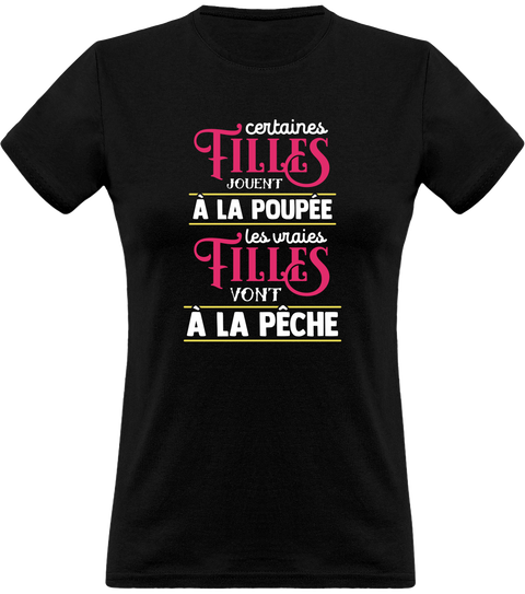 T shirt femme les vraies vont à la pêche