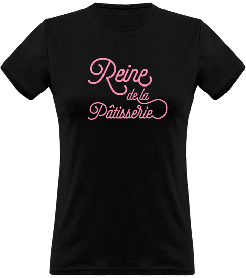 T shirt femme reine de la patisserie