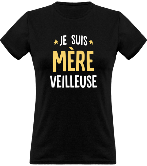 T shirt femme mère veilleuse t shirt