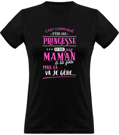 T shirt femme princesse et maman