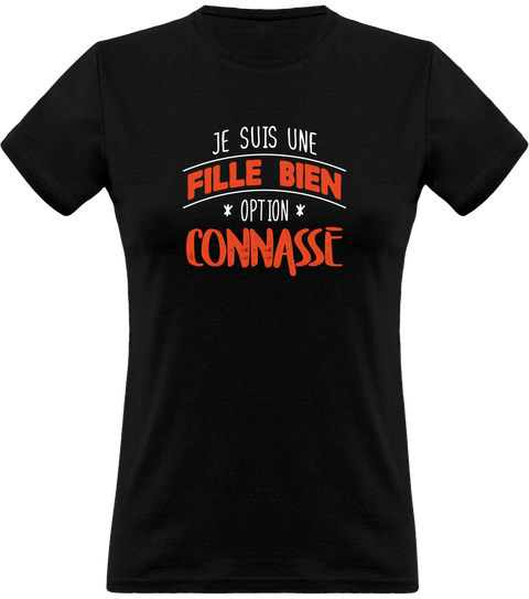 T shirt femme fille bien option connasse